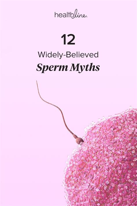 Sperm Myths and Facts: Speed, Lifespan, Volume, and More.